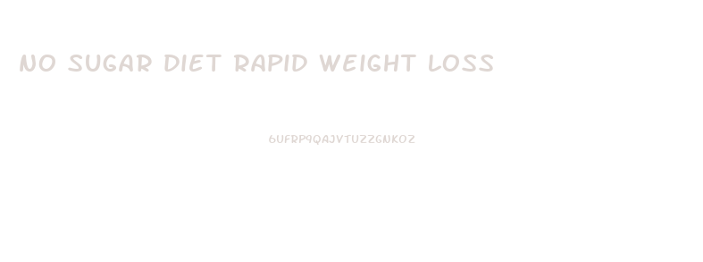 no sugar diet rapid weight loss