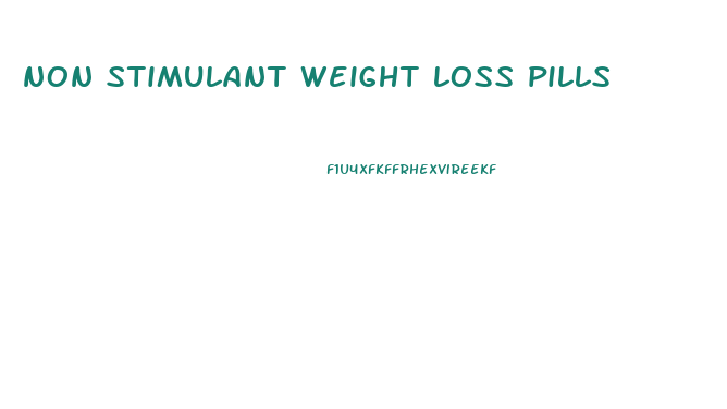 non stimulant weight loss pills