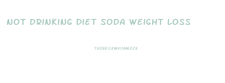 not drinking diet soda weight loss