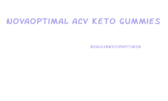 novaoptimal acv keto gummies