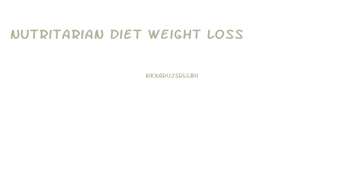 nutritarian diet weight loss