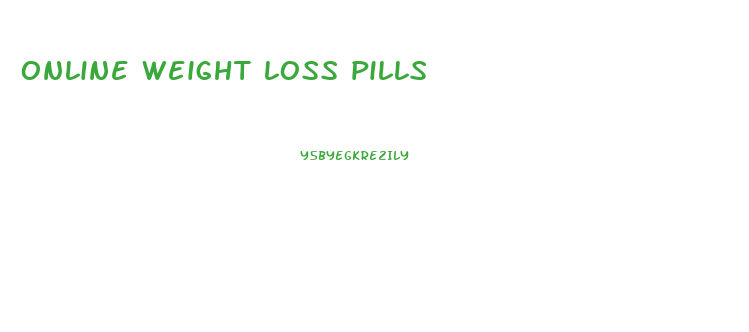 online weight loss pills