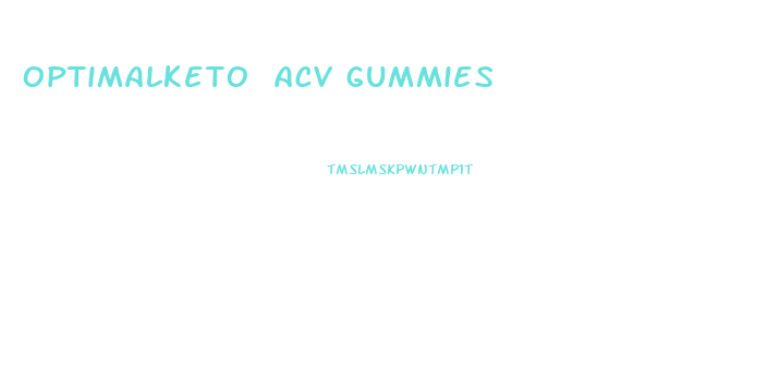 optimalketo acv gummies