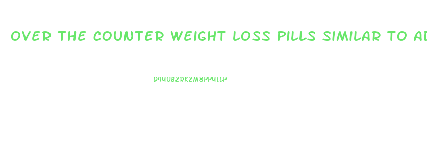 over the counter weight loss pills similar to adipex