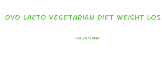 ovo lacto vegetarian diet weight loss
