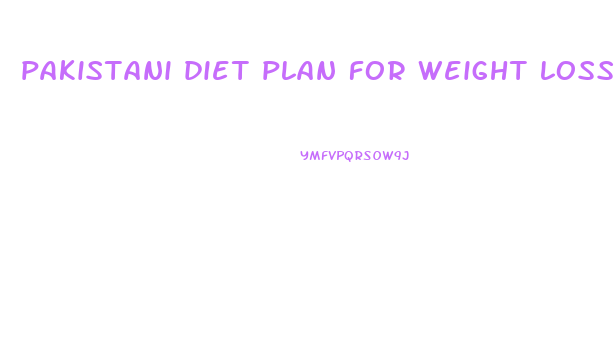 pakistani diet plan for weight loss for female