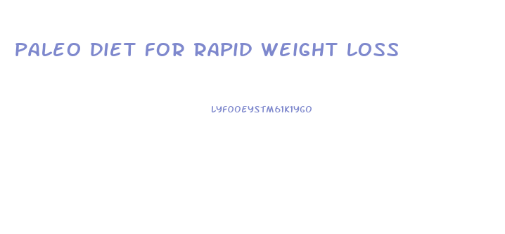 paleo diet for rapid weight loss