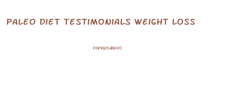 paleo diet testimonials weight loss
