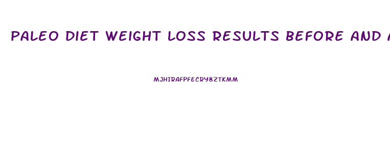 paleo diet weight loss results before and after