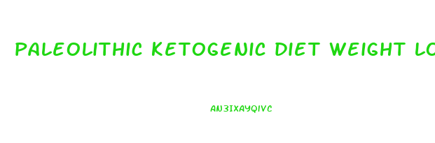 paleolithic ketogenic diet weight loss