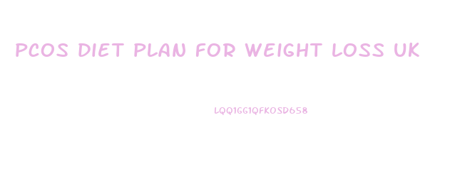 pcos diet plan for weight loss uk