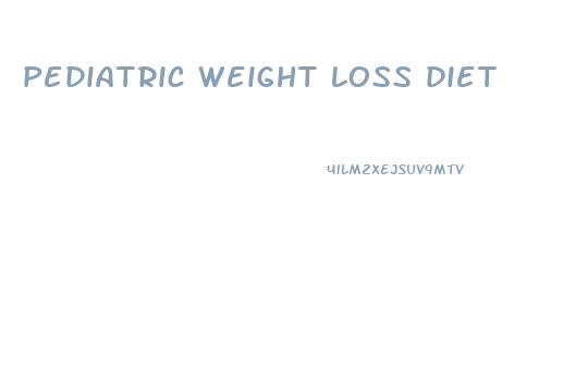 pediatric weight loss diet