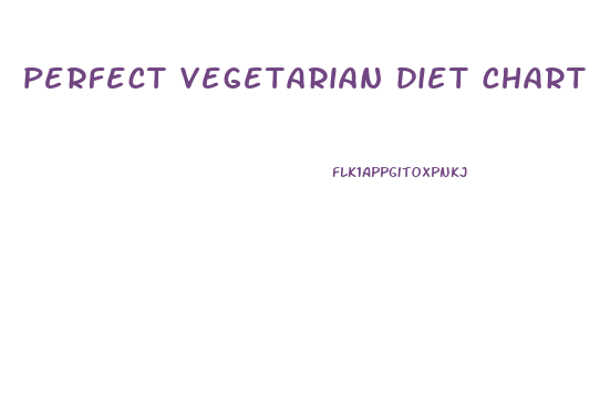 perfect vegetarian diet chart for weight loss