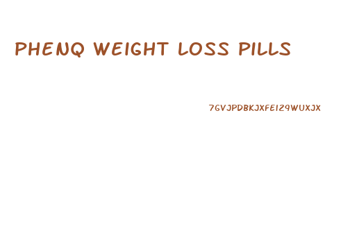 phenq weight loss pills