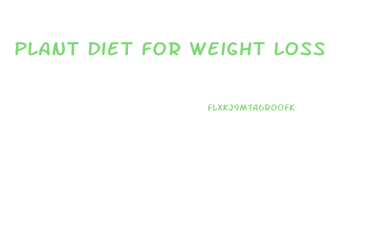 plant diet for weight loss