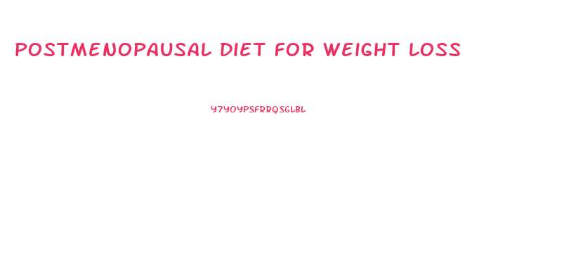 postmenopausal diet for weight loss