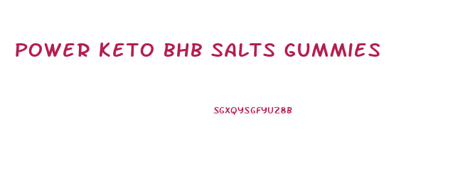 power keto bhb salts gummies