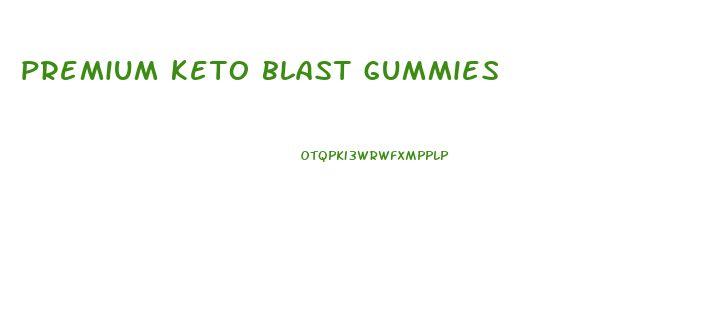 premium keto blast gummies