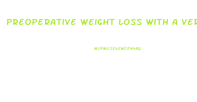 preoperative weight loss with a very low energy diet quantification
