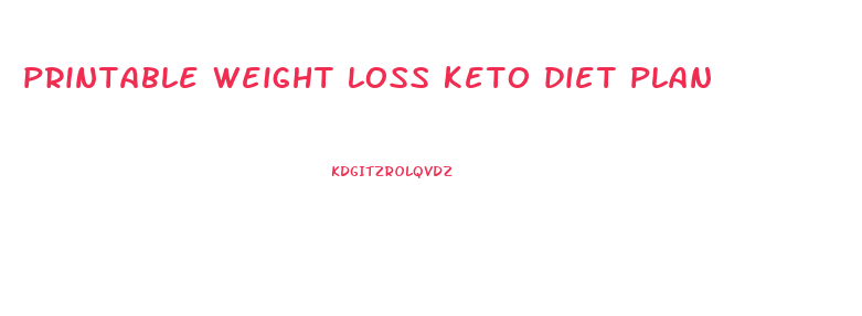 printable weight loss keto diet plan