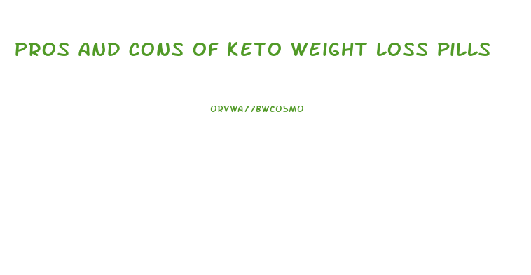 pros and cons of keto weight loss pills