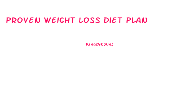 proven weight loss diet plan