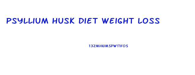 psyllium husk diet weight loss