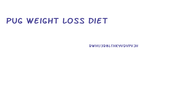 pug weight loss diet