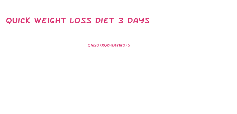 quick weight loss diet 3 days