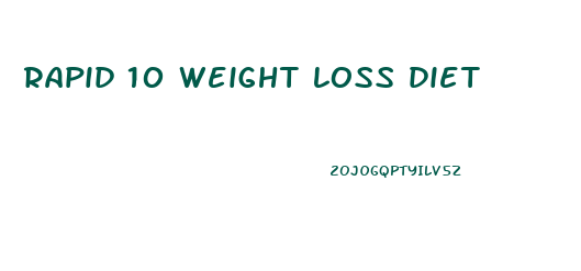 rapid 10 weight loss diet