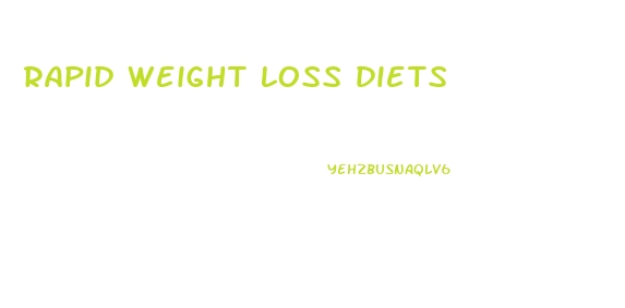 rapid weight loss diets