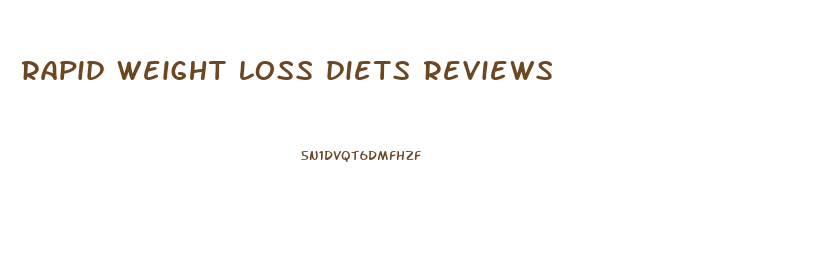 rapid weight loss diets reviews