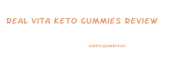 real vita keto gummies review