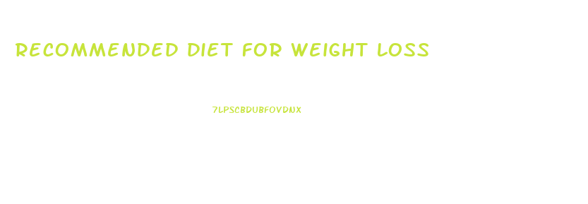 recommended diet for weight loss