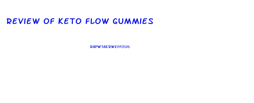 review of keto flow gummies