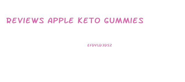 reviews apple keto gummies
