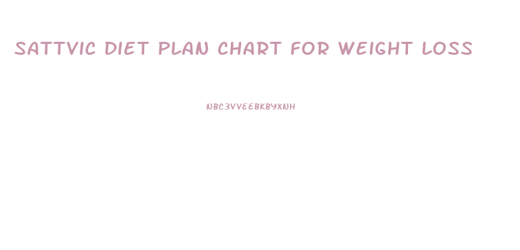 sattvic diet plan chart for weight loss