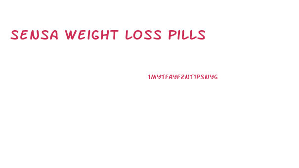 sensa weight loss pills