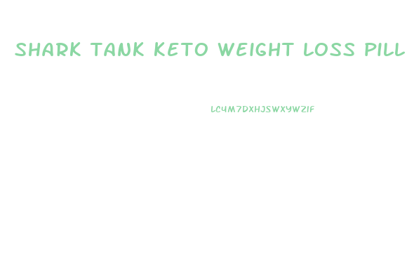 shark tank keto weight loss pill episode video