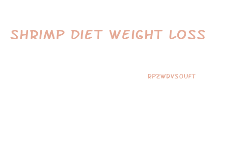 shrimp diet weight loss