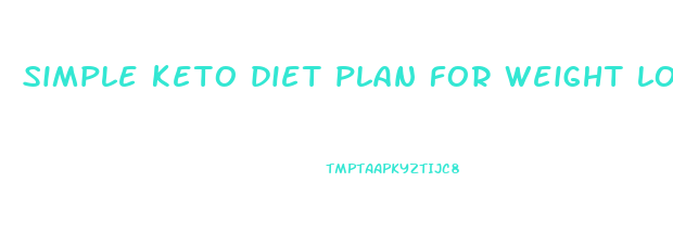 simple keto diet plan for weight loss