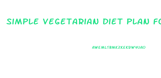 simple vegetarian diet plan for weight loss for female