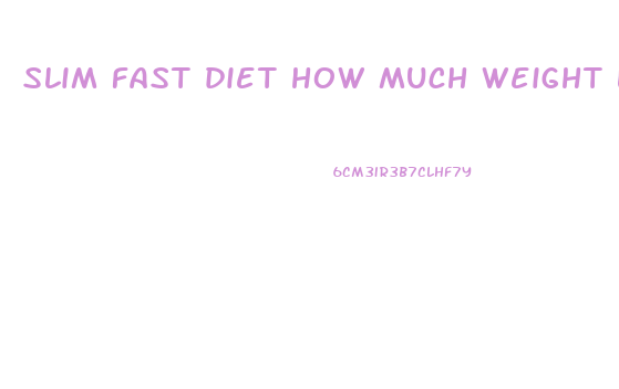 slim fast diet how much weight loss