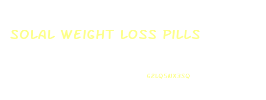 solal weight loss pills