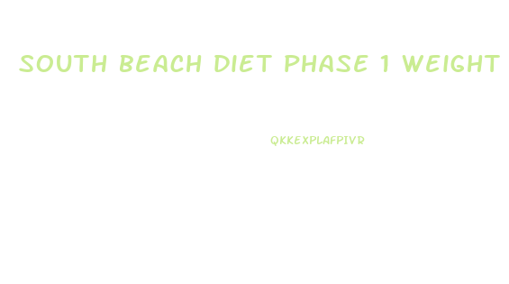 south beach diet phase 1 weight loss