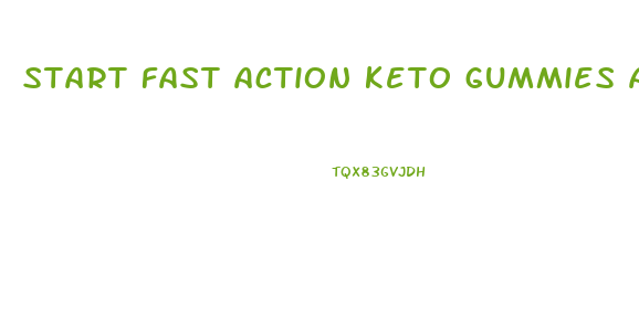 start fast action keto gummies australia