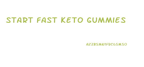 start fast keto gummies