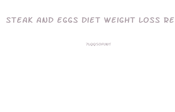 steak and eggs diet weight loss results