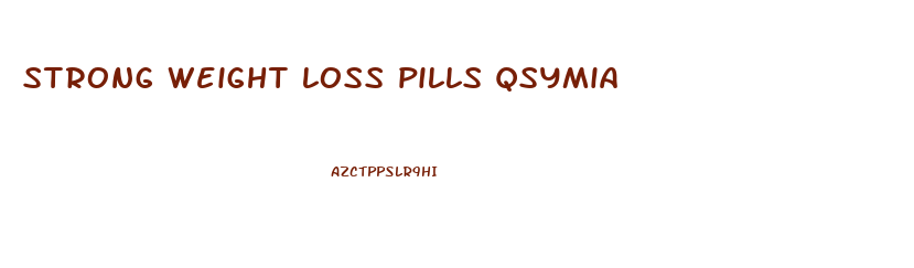 strong weight loss pills qsymia