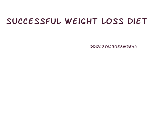 successful weight loss diet plans